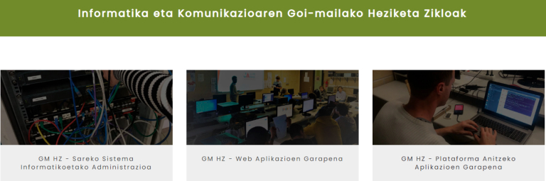 Informatika eta komunikazioak. Lanbide heziketako goi mailako zikloan. Donostian. AEG Berrikuntza Profesionalen Eskolan. Web Aplikazioen Garapena. Sistema Informatikoen Sareen Administrazioa. Plataforma Anitzeko aplikazioen garapena. 